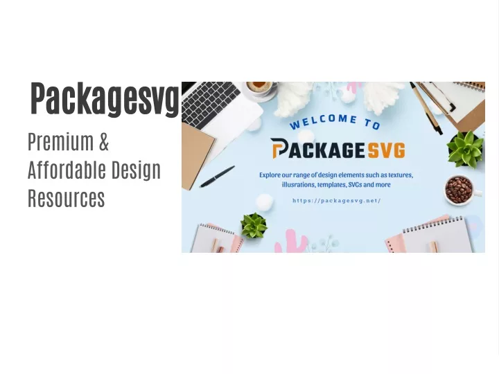 packagesvg premium affordable design resources