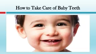 How to Take Care of Baby Teeth