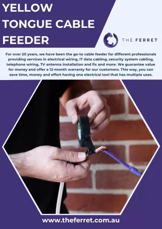 Yellow Tongue Cable Feeder-The Ferret