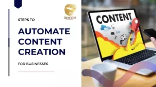 Steps to Automate Content Creation For Businesses