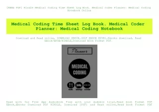 [READ PDF] Kindle Medical Coding Time Sheet Log Book. Medical Coder Planner Medical Coding Notebook Online