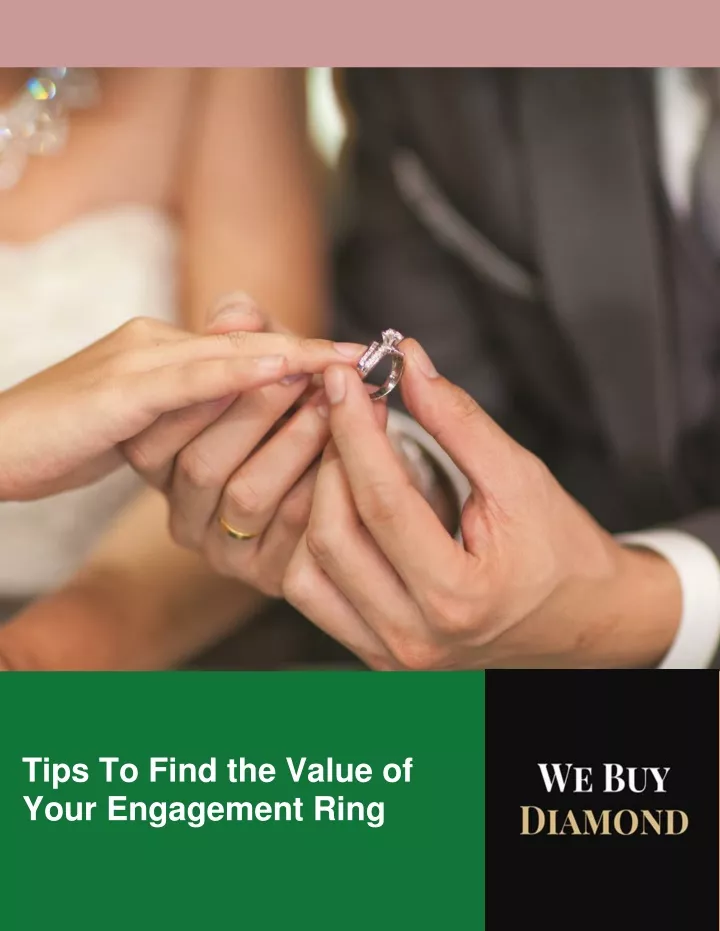 tips to find the value of your engagement ring