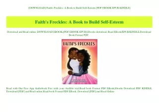 [DOWNLOAD] Faith's Freckles A Book to Build Self-Esteem [PDF EBOOK EPUB KINDLE]