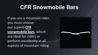 CFR Snowmobile Bars