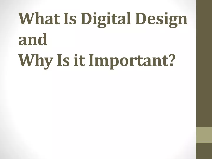 what is digital design and why is it important