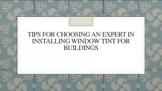 tips for choosing an expert in installing window