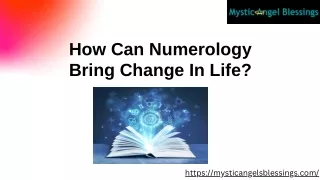 How Can Numerology Bring Change In Life