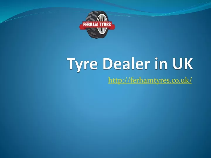 tyre dealer in uk