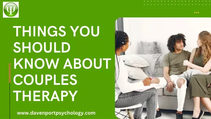 things you should know about couples therapy