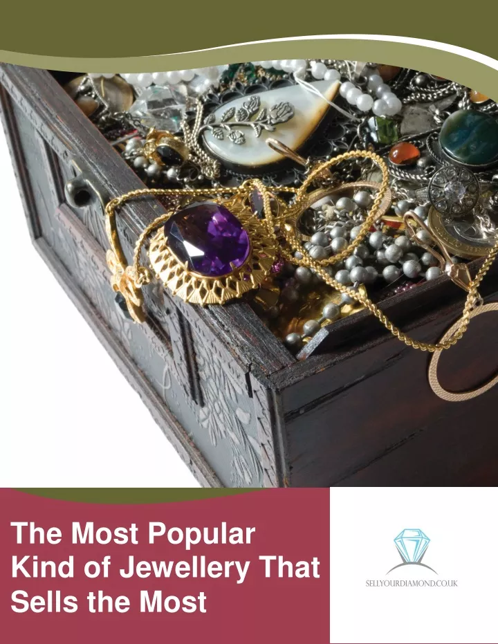 the most popular kind of jewellery that sells