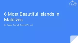 6 Most Beautiful Islands In Maldives