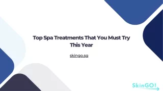 Top Spa Treatments That You Must Try This Year