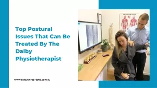 Top Postural Issues That Can Be Treated By The Dalby Physiotherapist