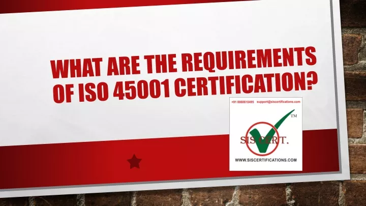 what are the requirements of iso 45001 certification