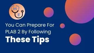 Following These Suggestions Can Help You Get Prepare For PLAB 2