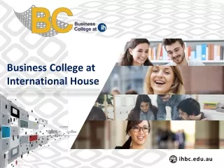 Business College at International House