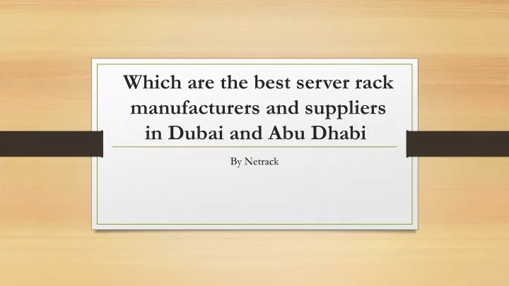 which are the best server rack manufacturers and suppliers in dubai and abu dhabi