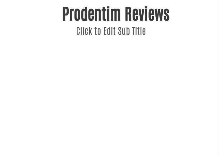 prodentim reviews click to edit sub title
