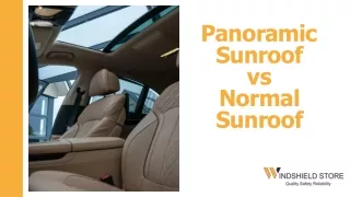 Panoramic Sunroof vs Normal Sunroof