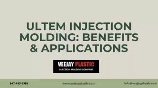 ULTEM Injection Molding Benefits and Applications