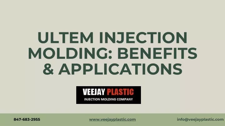 ultem injection molding benefits applications