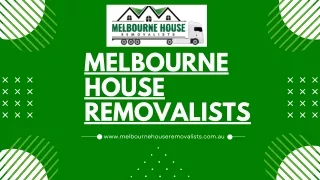 Melbourne House Removalists | Moving Services In Melbourne