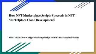 how nft marketplace scripts succeeds in nft marketplace clone development