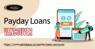 Topmost Vancouver Payday Loans Online - Speedy Pay