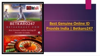 Best Genuine Online ID Provide India  Betkaro247