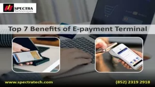 Top 7 Benefits of E-Payment Terminal