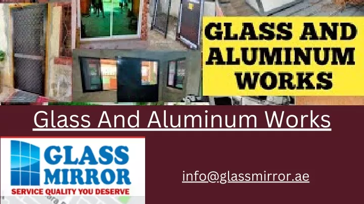 glass and aluminum works