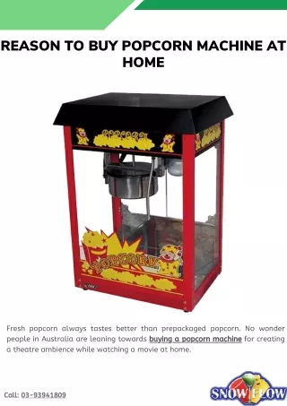 Reason to Buy Popcorn Machine at Home