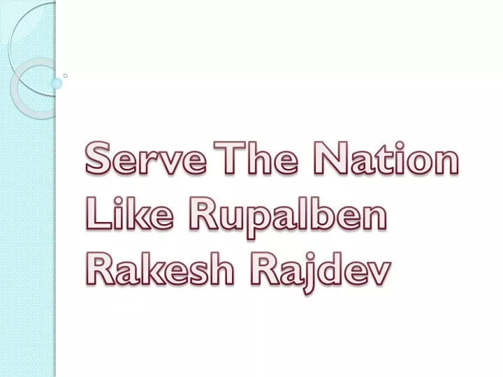 serve the nation like rupalben rakesh rajdev