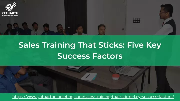 sales training that sticks five key success