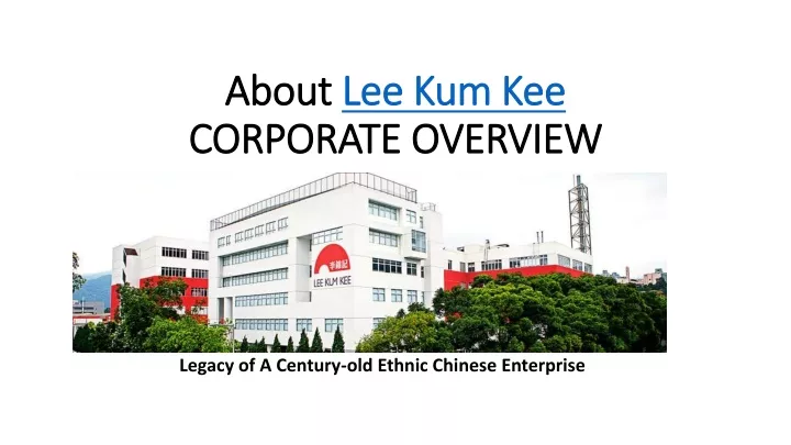 about lee kum kee corporate overview