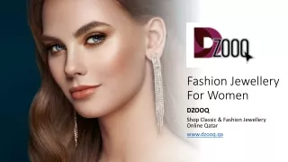 Fashion Jewellery For Women​