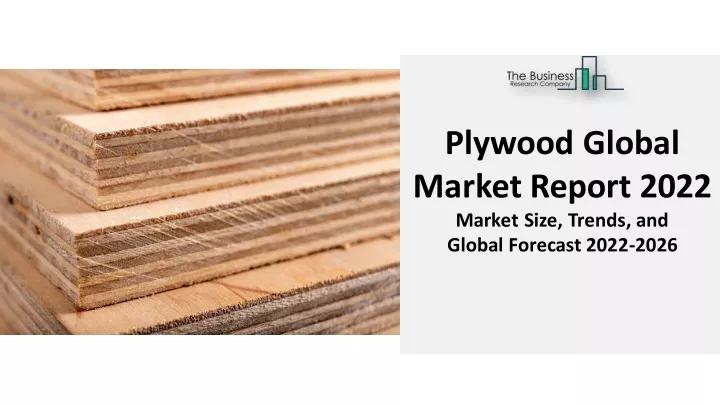 plywood global market report 2022 market size