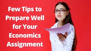 Few Tips to Prepare Well for Your Economics Assignment