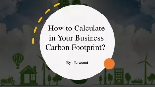 how to calculate in your business carbon footprint