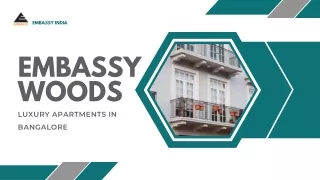Luxury Apartments in Bangalore | 3 BHK luxury apartments | Embassy Woods