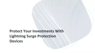Protect Your Investments With Lightning Surge Protection Devices