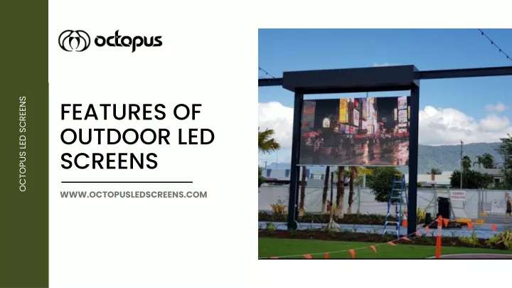 features of outdoor led screens
