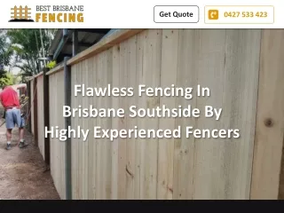 Flawless Fencing In Brisbane Southside By Highly Experienced Fencers