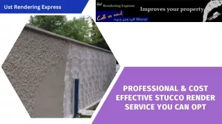 Professional & Cost Effective Stucco Render Service You Can Opt
