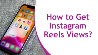 how to get instagram reels views