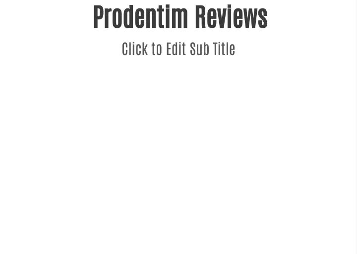 prodentim reviews click to edit sub title