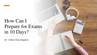 How can I prepare for exams in 10 days?