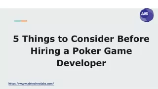 5 things to consider before hiring a poker game developer