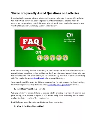 Three Frequently Asked Questions on Lotteries