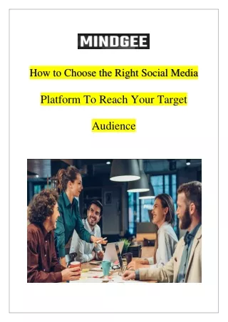 HOW TO CHOOSE THE RIGHT SOCIAL MEDIA PLATFORM TO REACH YOUR TARGET AUDIENCE